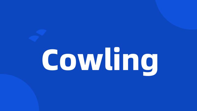 Cowling