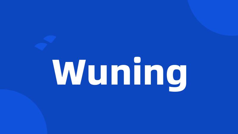 Wuning