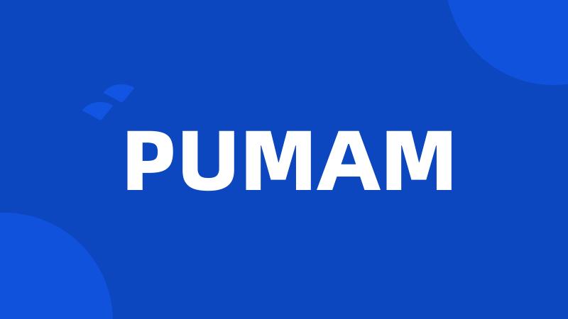 PUMAM