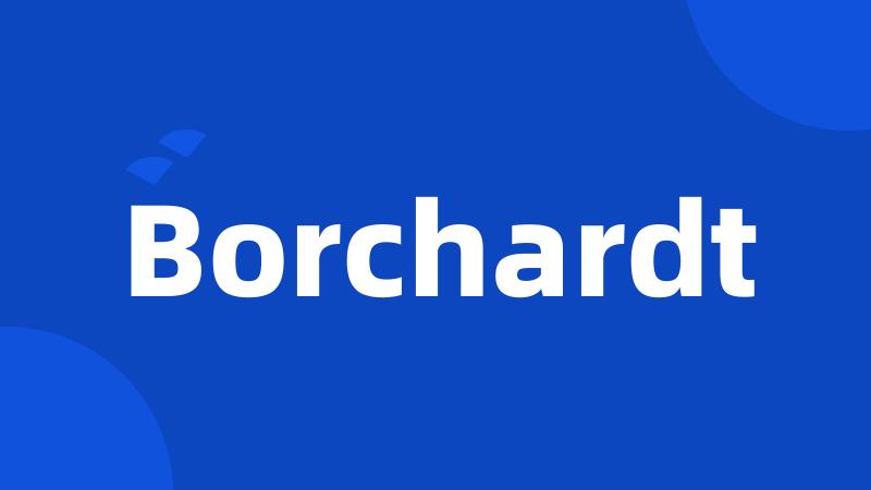 Borchardt