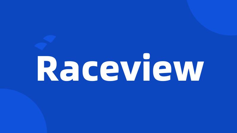 Raceview