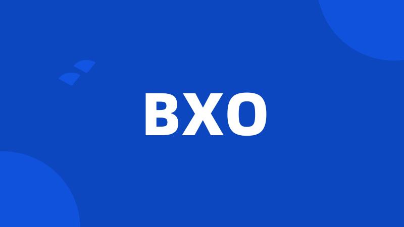 BXO