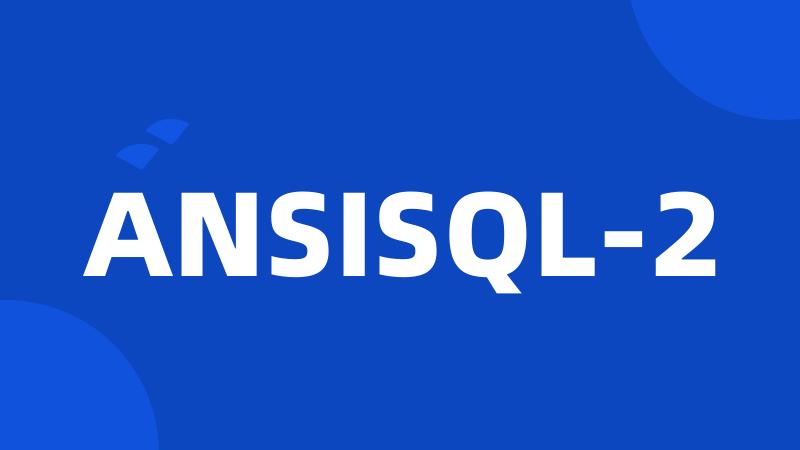 ANSISQL-2