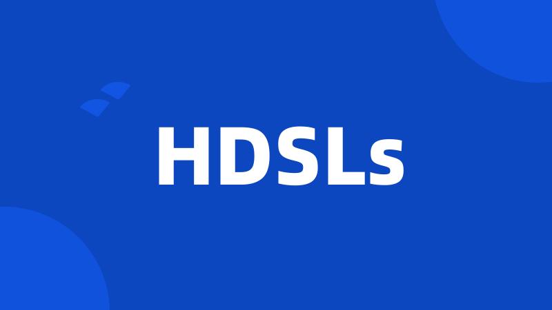 HDSLs