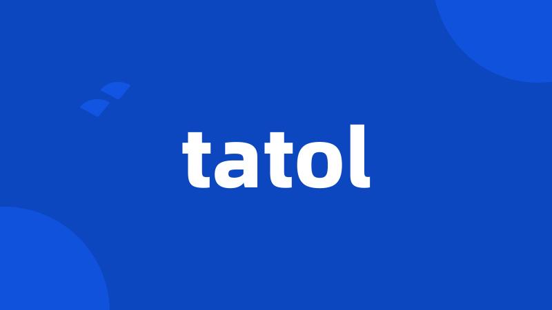 tatol