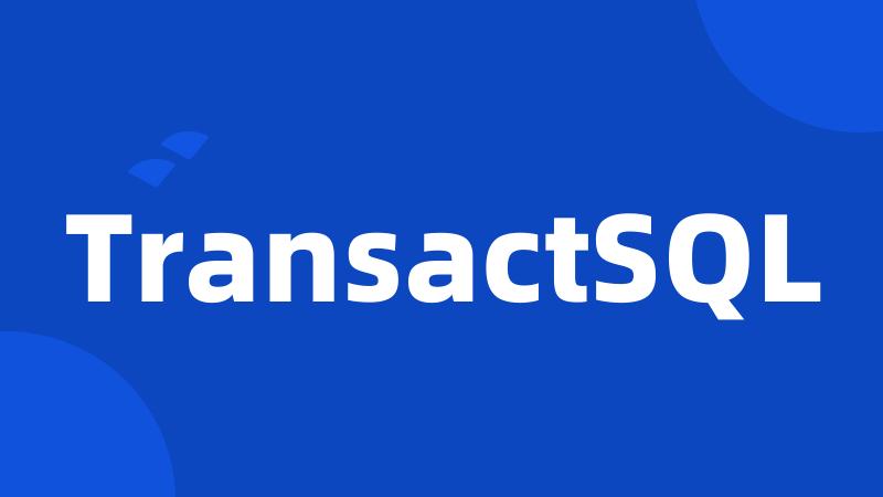 TransactSQL