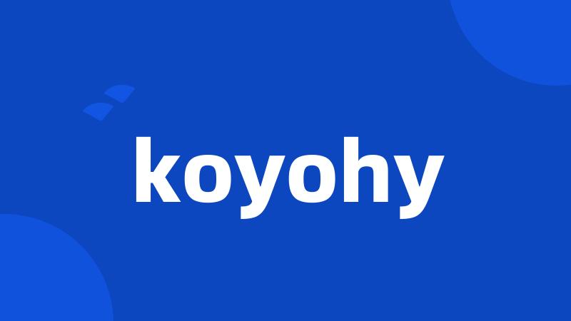 koyohy