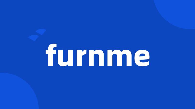 furnme