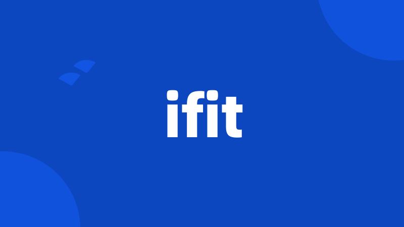 ifit