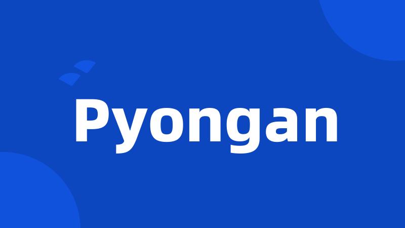 Pyongan