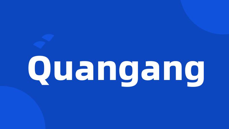 Quangang