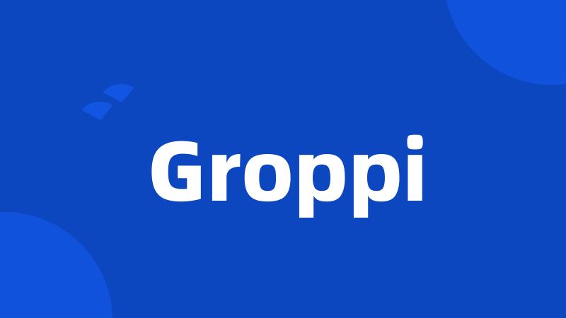 Groppi