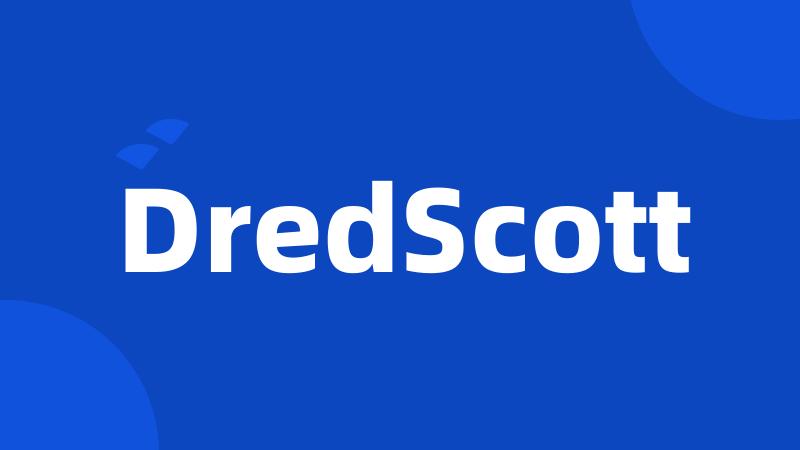 DredScott