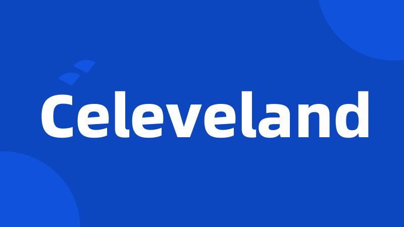 Celeveland