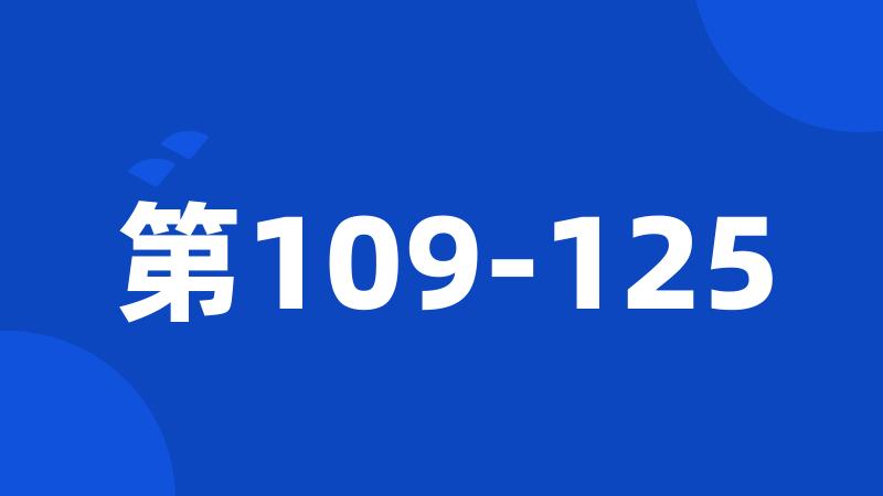 第109-125