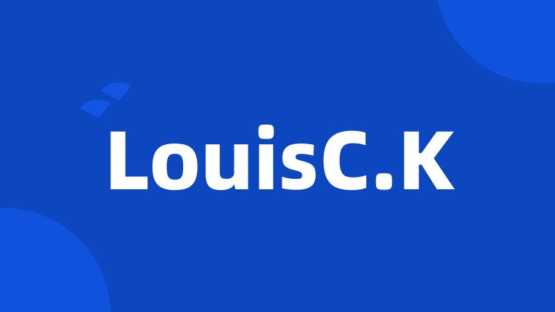 LouisC.K