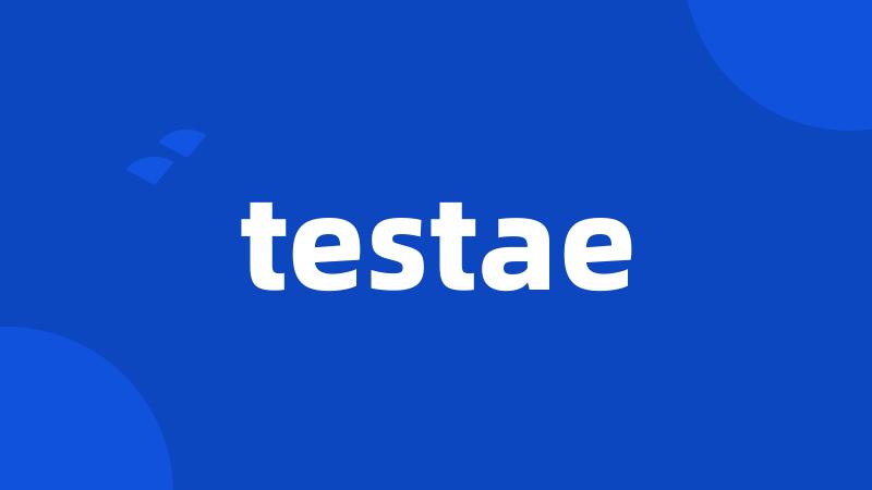 testae