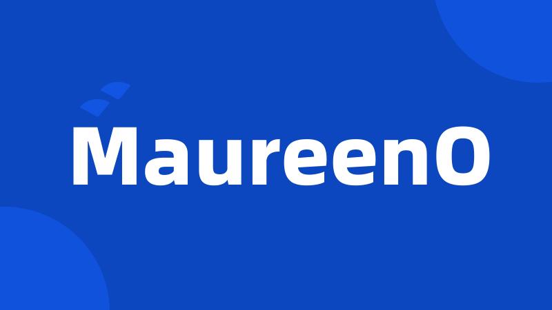 MaureenO