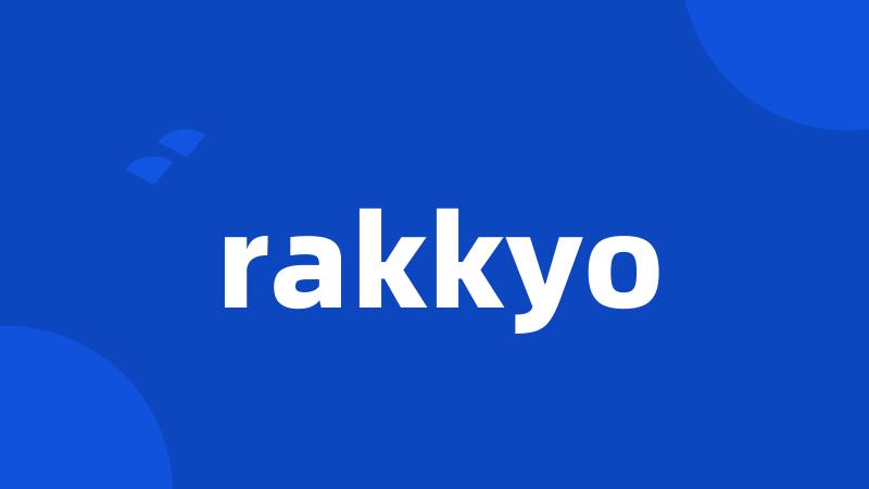 rakkyo