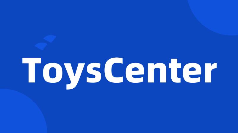 ToysCenter