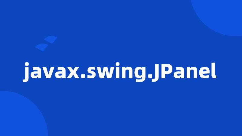 javax.swing.JPanel