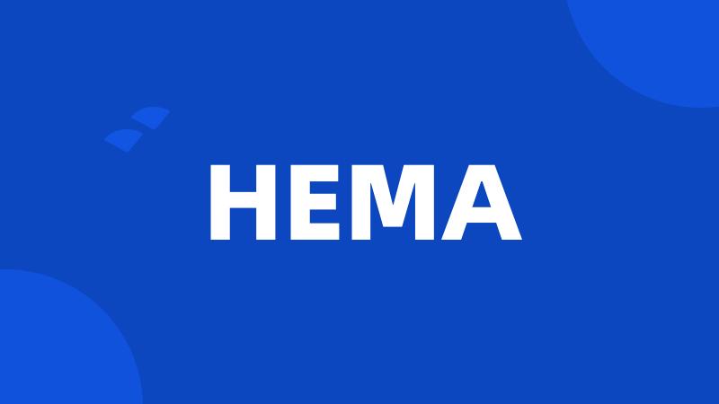 HEMA