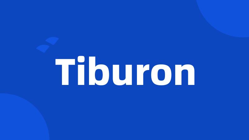 Tiburon