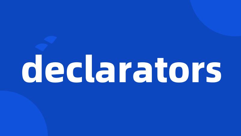 declarators