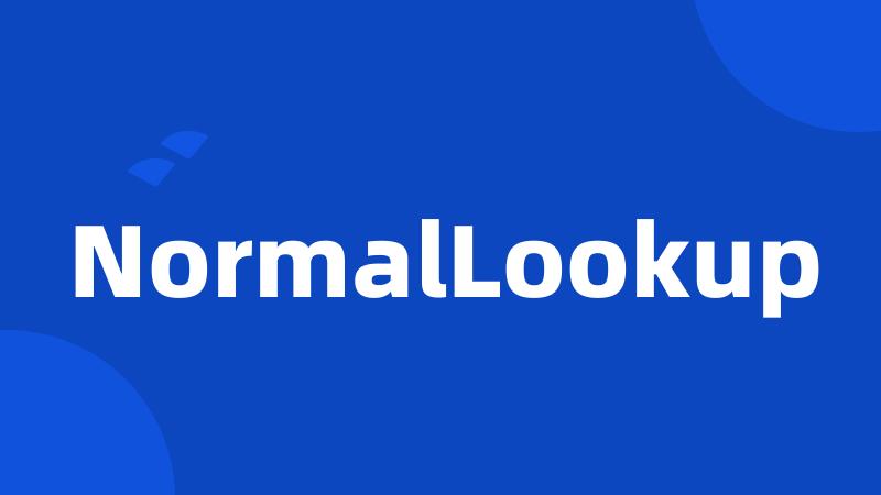 NormalLookup