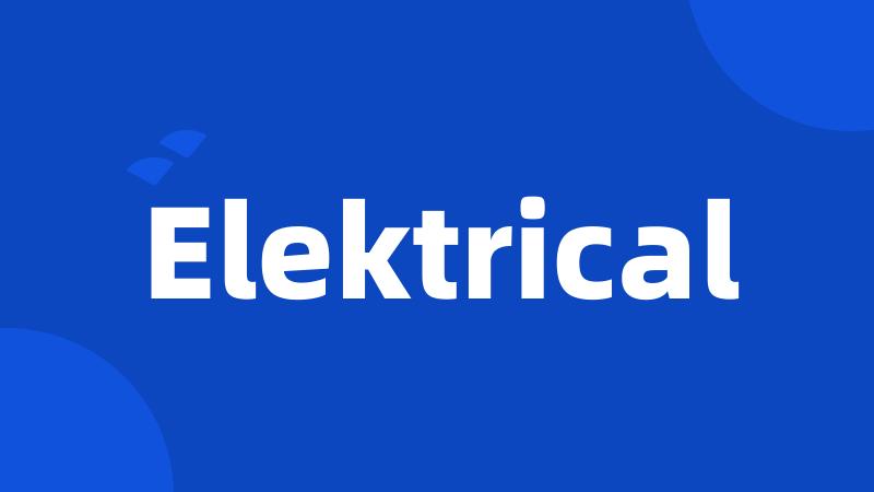 Elektrical