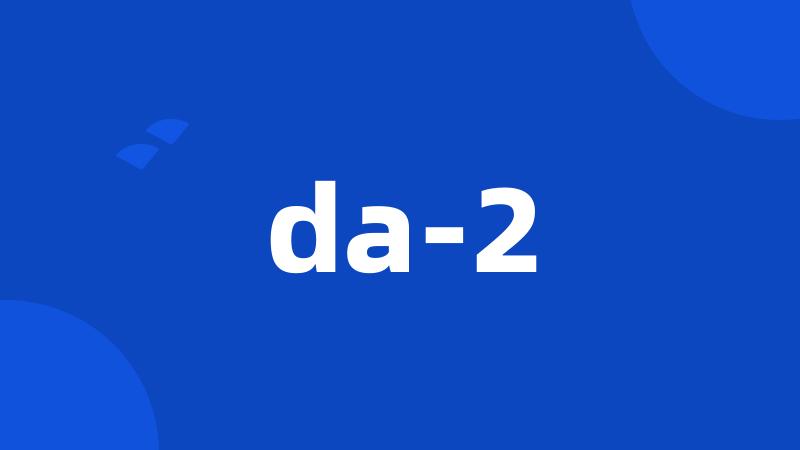 da-2