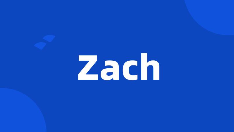 Zach