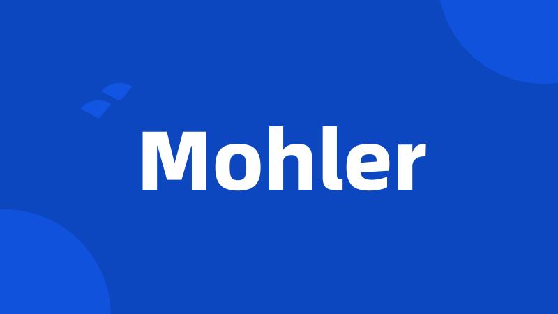 Mohler