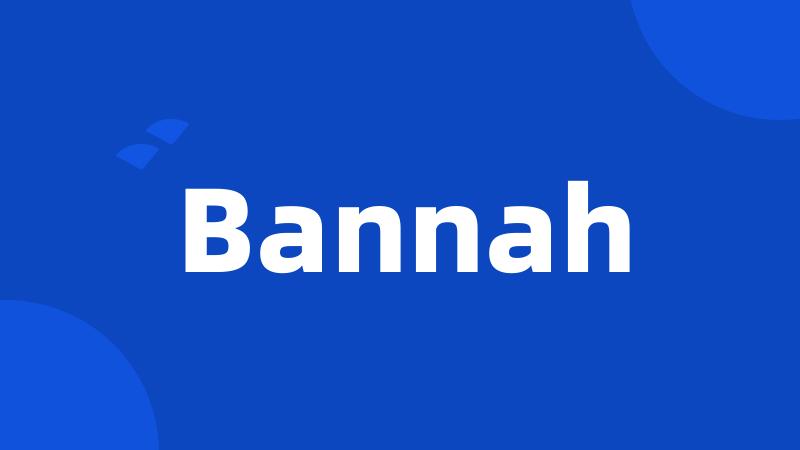 Bannah