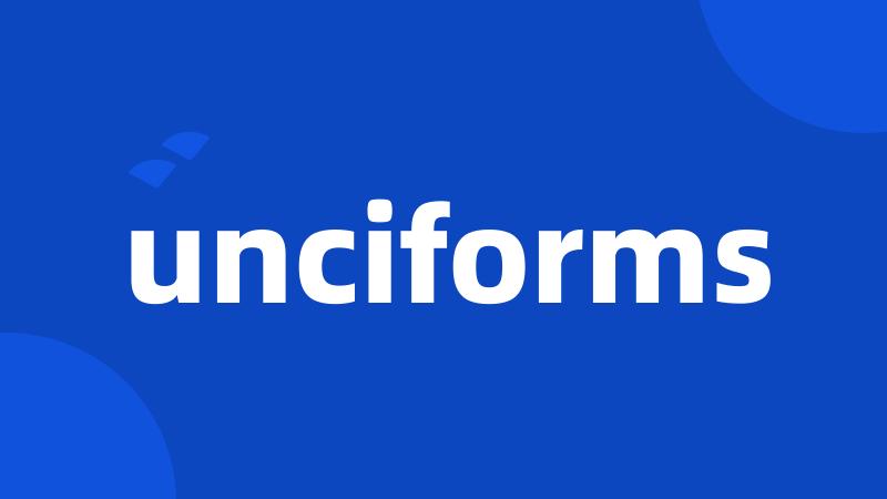 unciforms