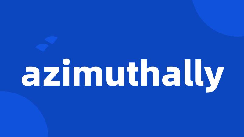 azimuthally