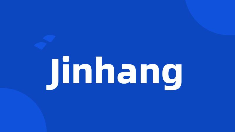Jinhang