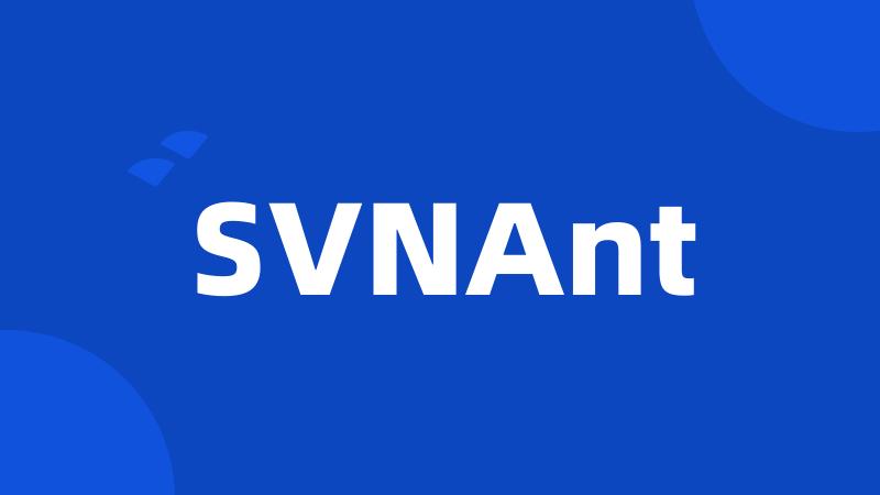 SVNAnt