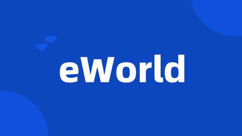 eWorld