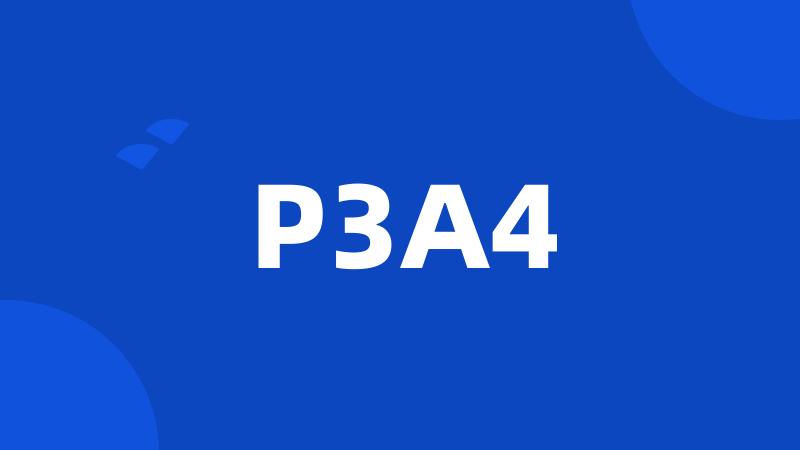 P3A4