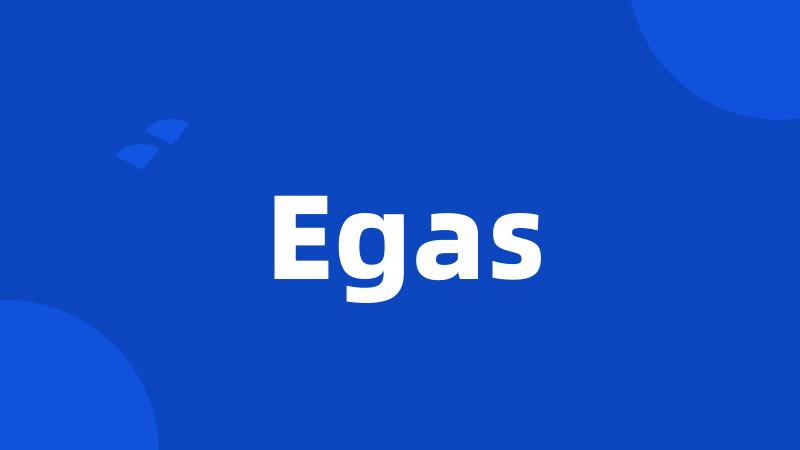 Egas