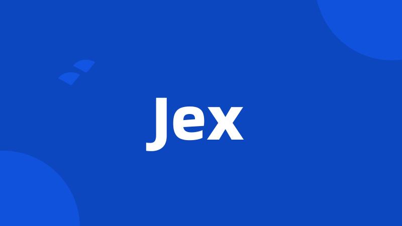 Jex