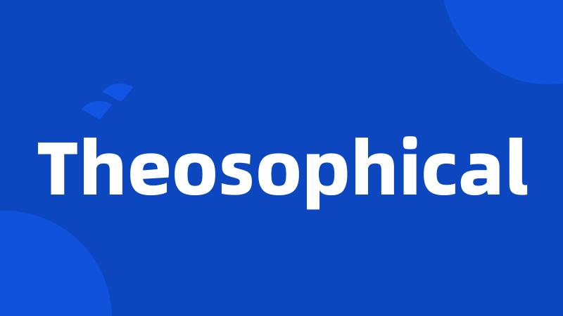 Theosophical