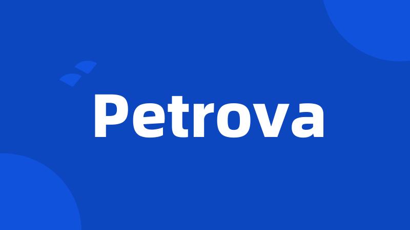 Petrova