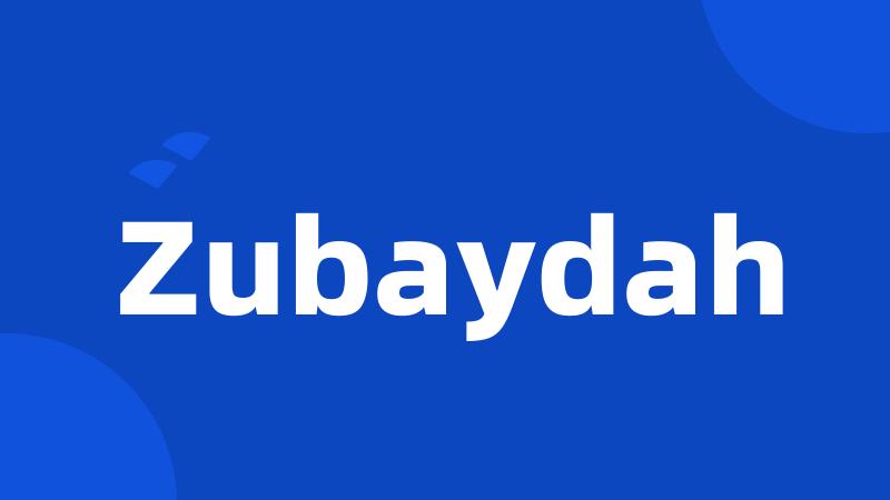 Zubaydah