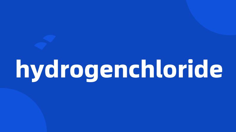 hydrogenchloride