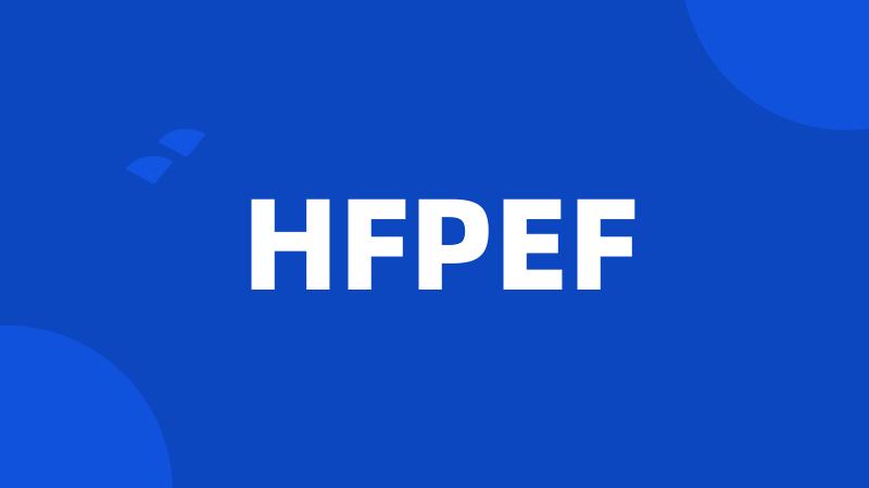 HFPEF