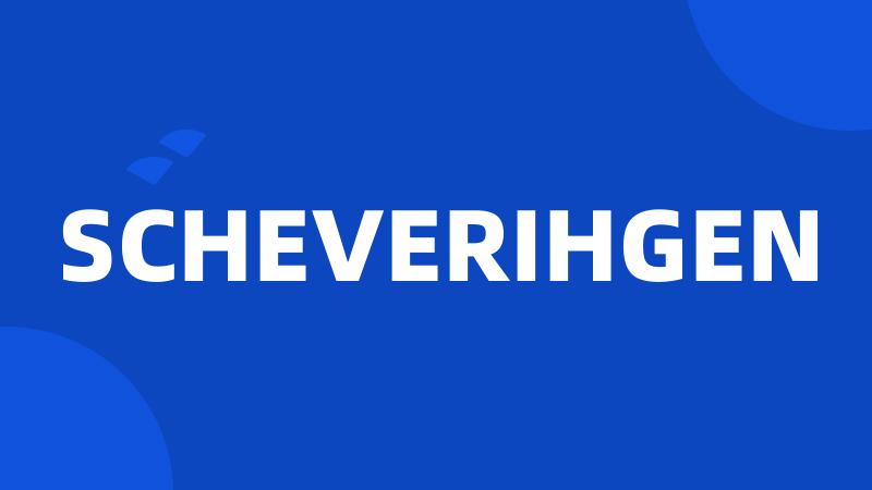 SCHEVERIHGEN