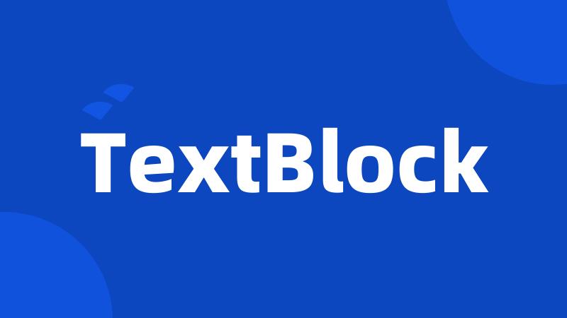 TextBlock