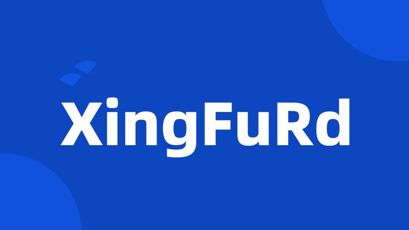 XingFuRd